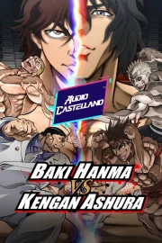 Baki Hanma VS Kengan Ashura (Castellano)