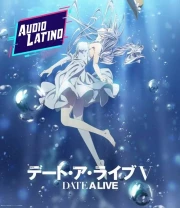 Date A Live Temporada 5 (Audio Latino)
